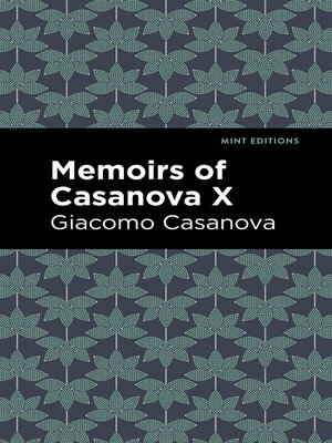 cover image of Memoirs of Casanova Volume X